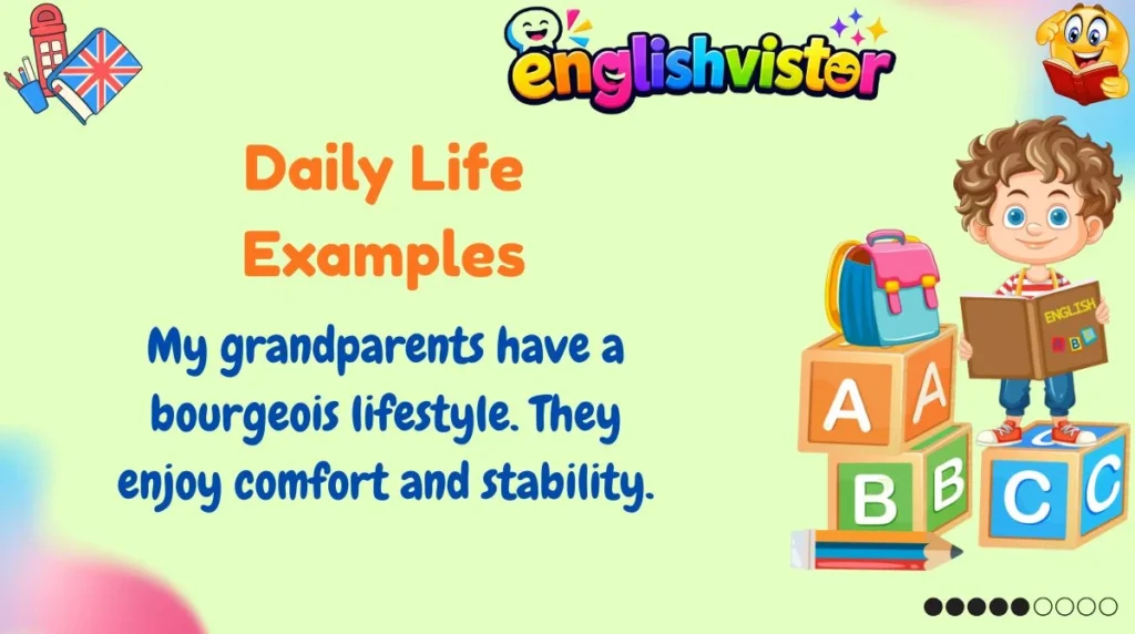 Daily Life Examples