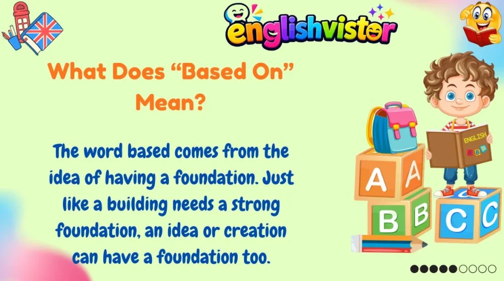 What Does “Based On” Mean?
