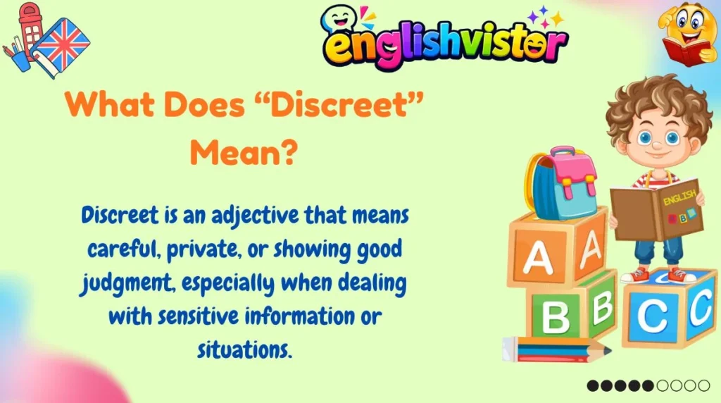 What Does “Discreet” Mean?