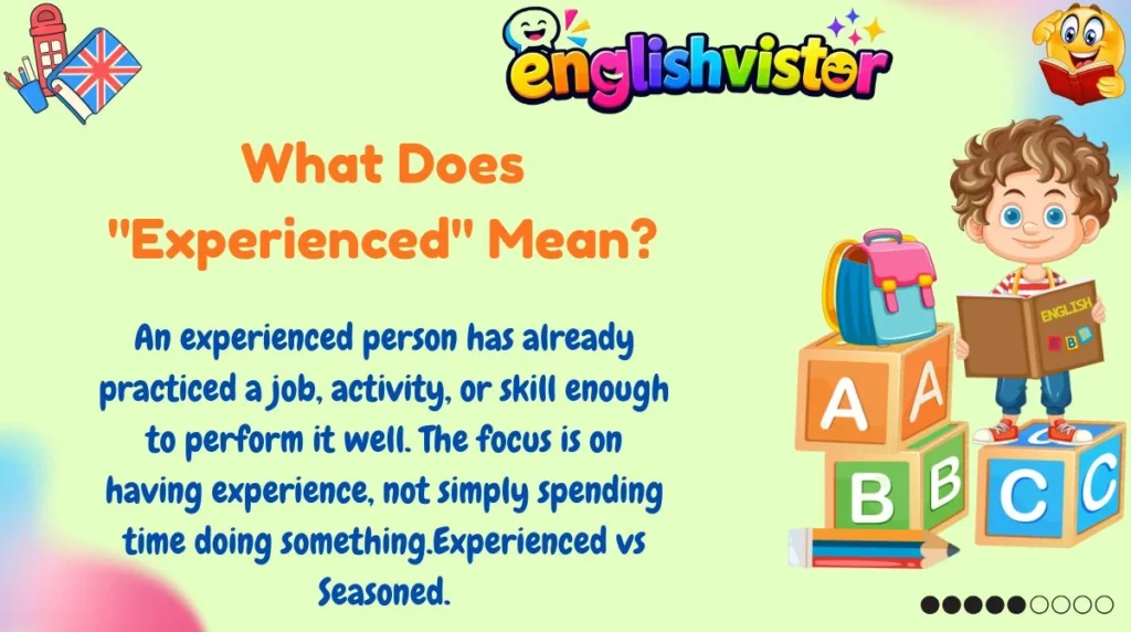 What Does "Experienced" Mean?