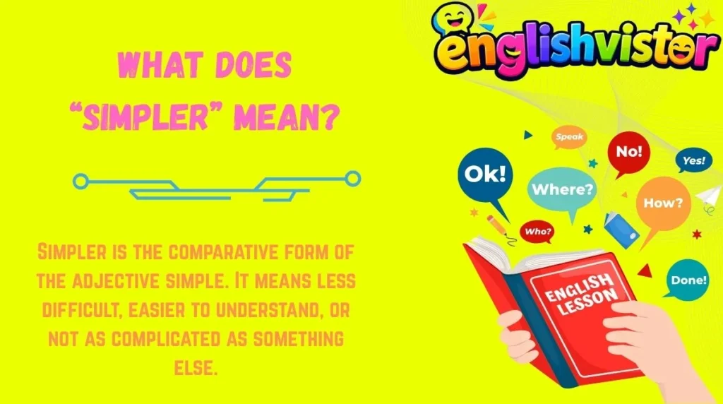 What Does “Simpler” Mean?