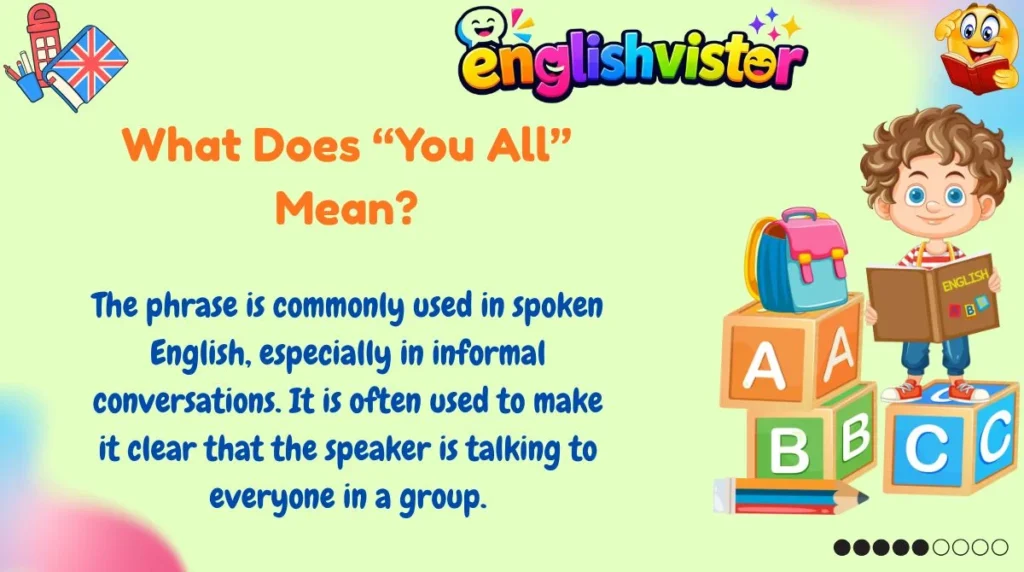 What Does “You All” Mean?