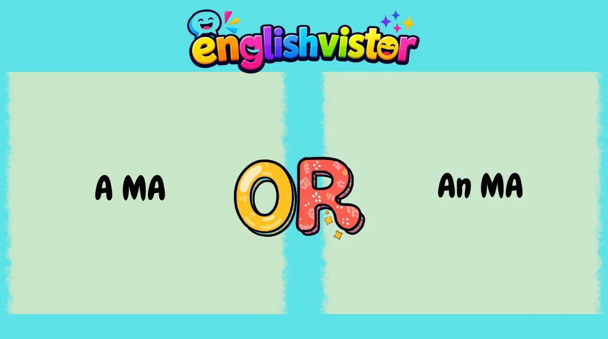A MA or An MA Degree