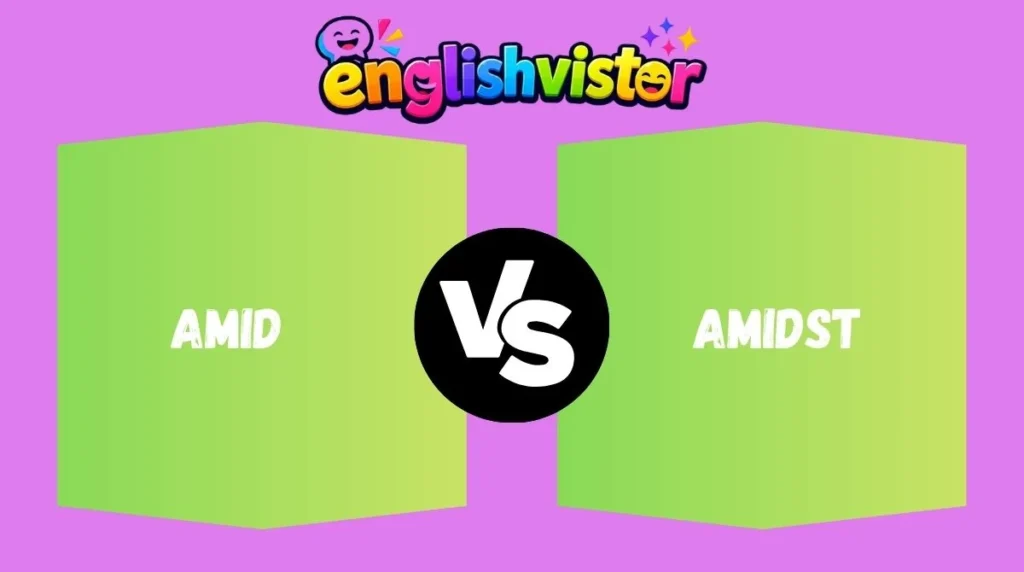 Amid vs Amidst