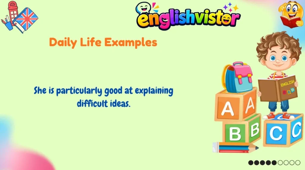 Daily Life Examples