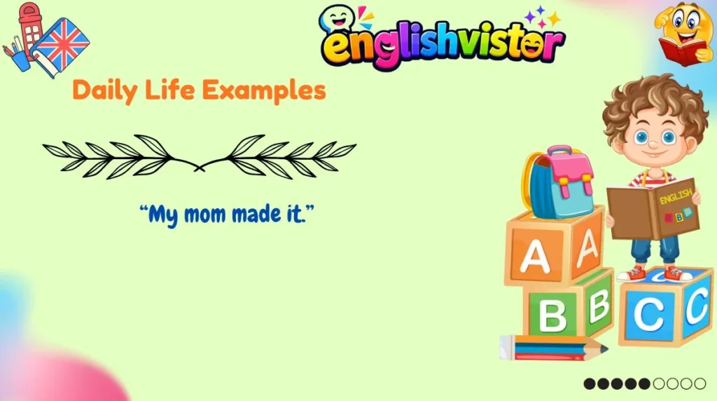Daily Life Examples