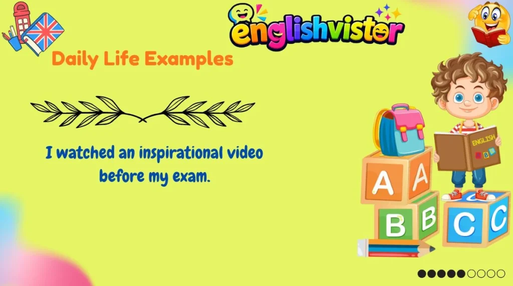 Daily Life Examples