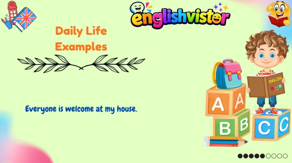 Daily Life Examples