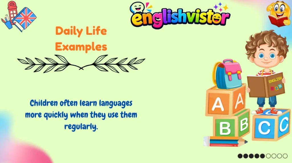 Daily Life Examples