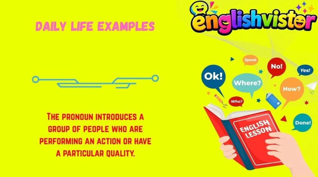 Daily Life Examples