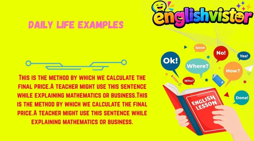 Daily Life Examples
