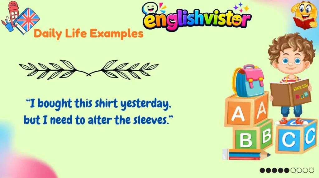 Daily Life Examples
