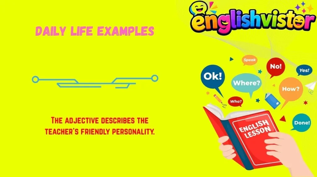 Daily Life Examples