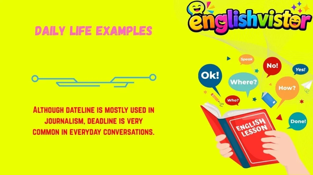 Daily Life Examples