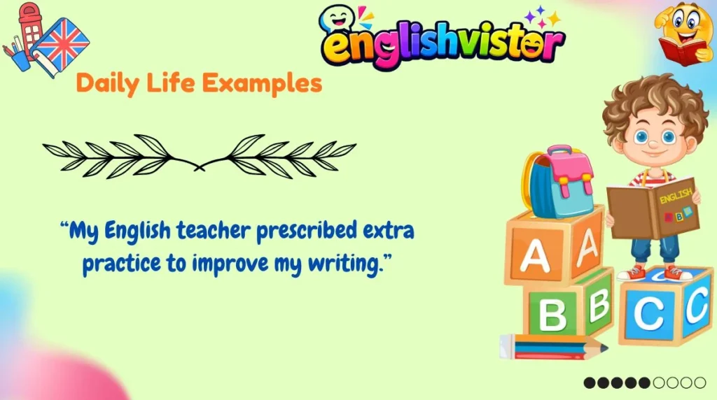 Daily Life Examples
