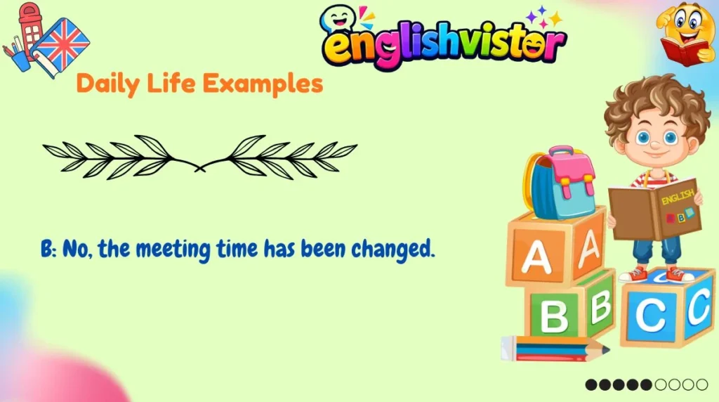 Daily Life Examples
