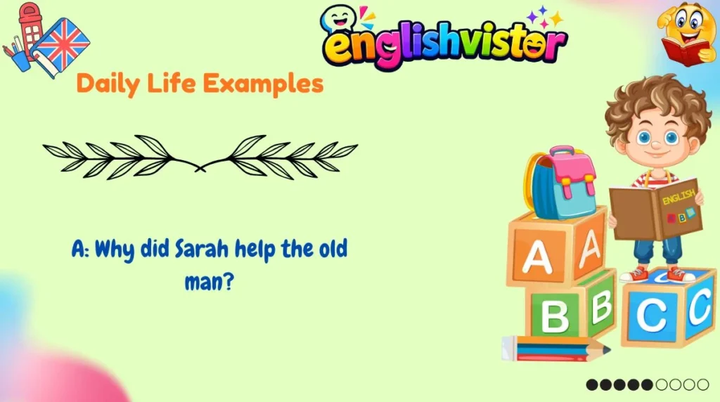 Daily Life Examples
