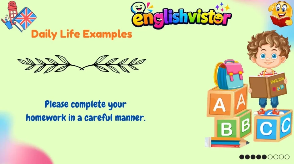 Daily Life Examples
