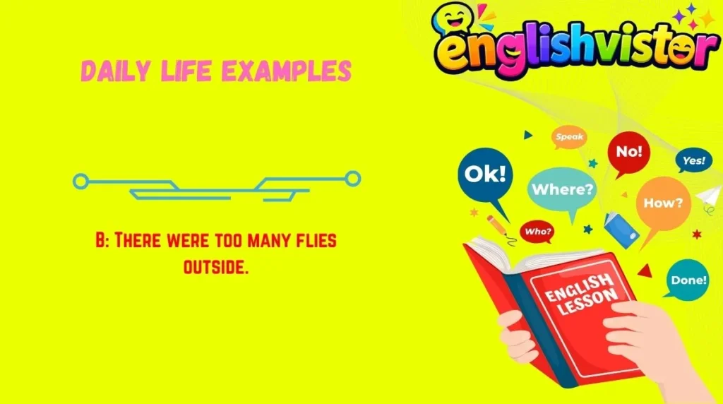Daily Life Examples
