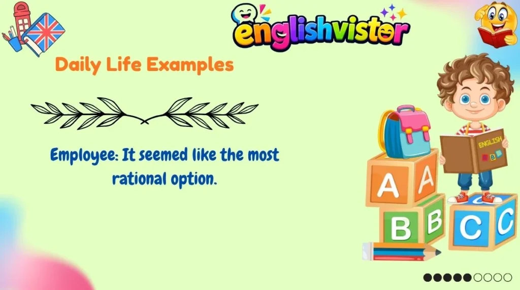 Daily Life Examples
