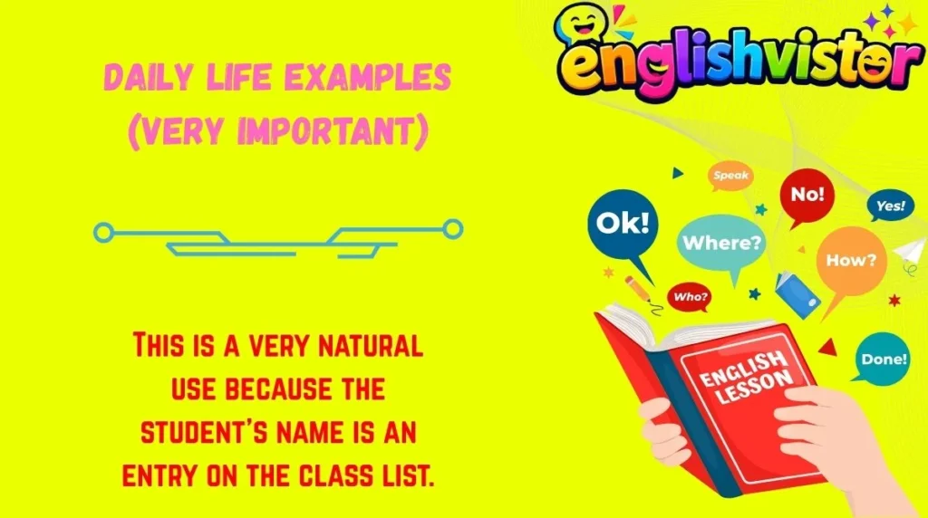 Daily Life Examples (Very Important)
