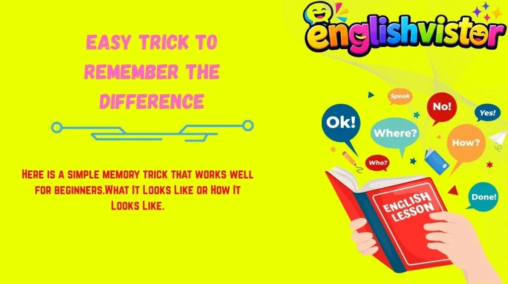 Easy Trick to Remember the Difference
