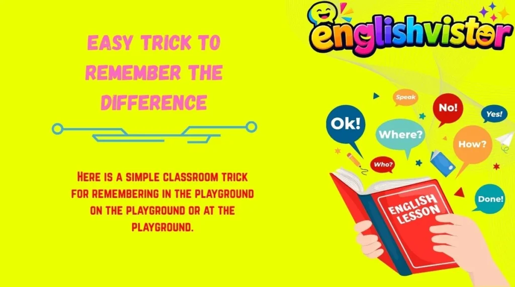 Easy Trick to Remember the Difference