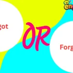 Forgot or Forgotten