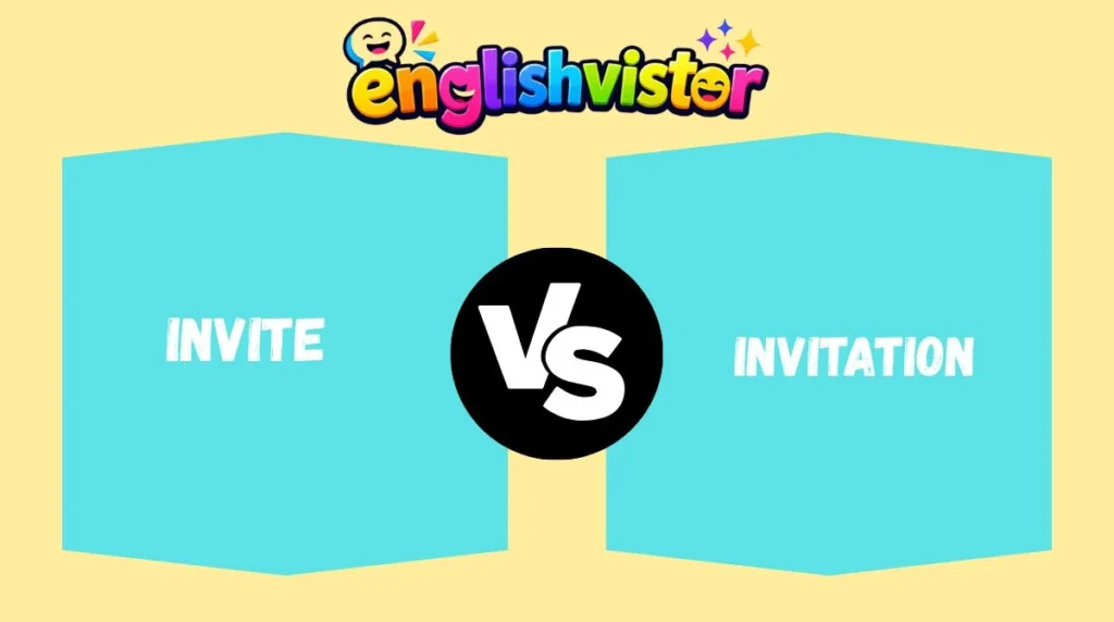 Invite vs Invitation