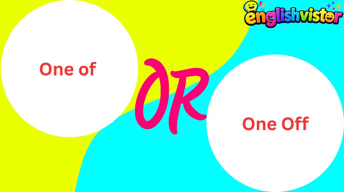One of or One Off