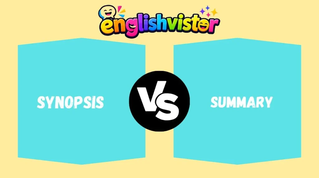 Synopsis vs Summary