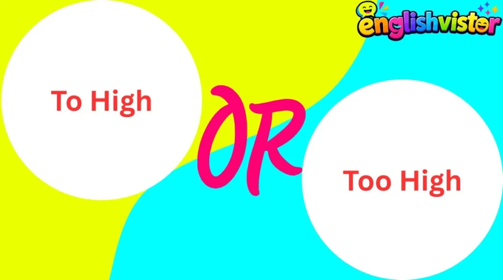 To High or Too High