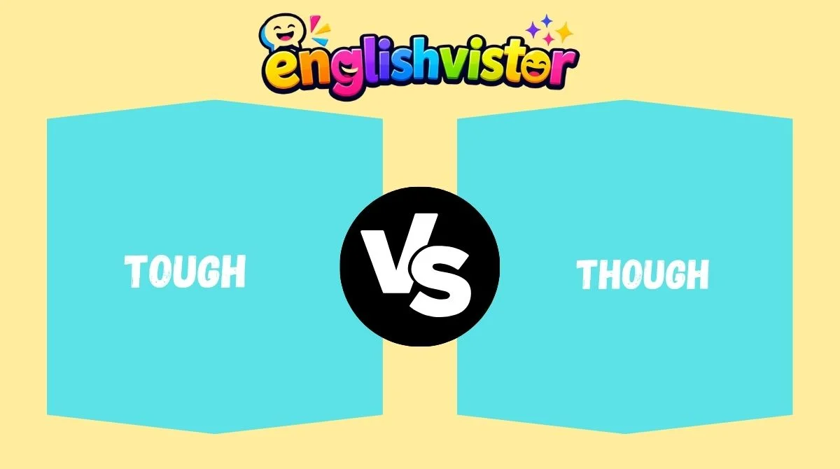 Tough vs Though