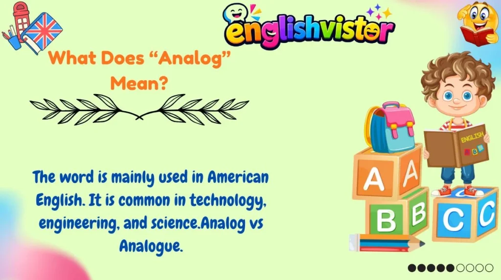 What Does “Analog” Mean?
