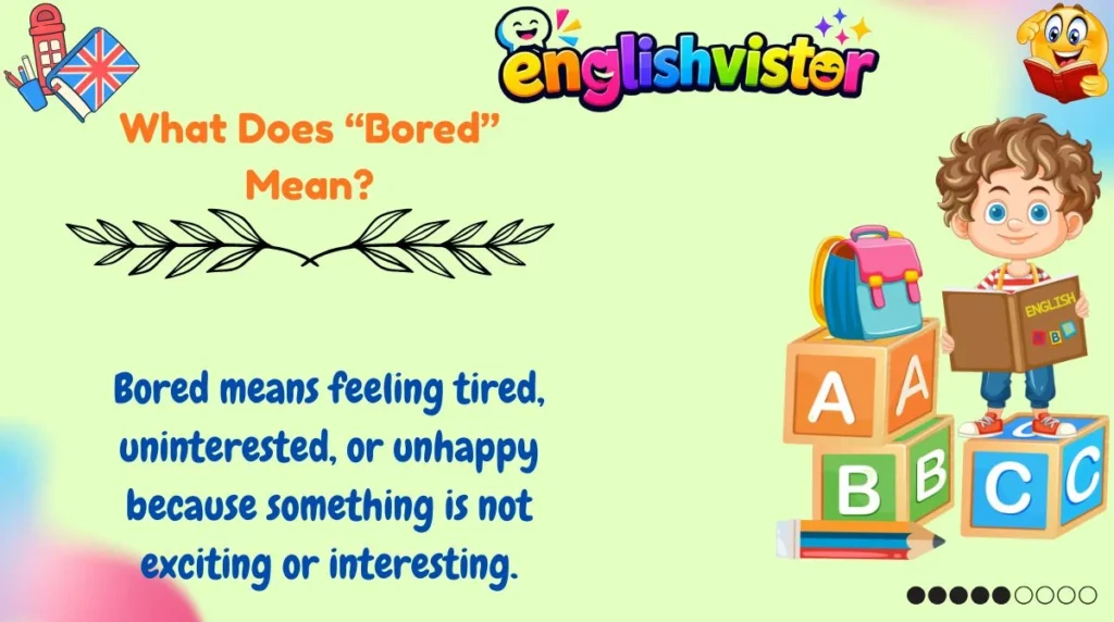 What Does “Bored” Mean?