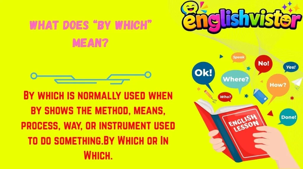 What Does “By Which” Mean?
