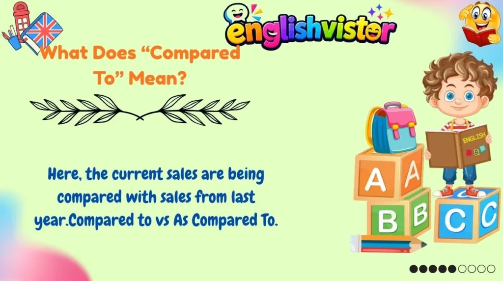 What Does “Compared To” Mean?