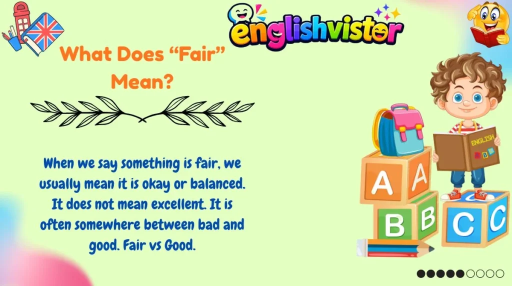 What Does “Fair” Mean?