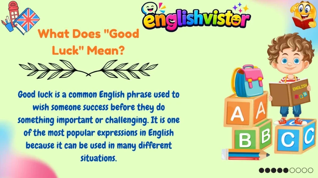 What Does "Good Luck" Mean?