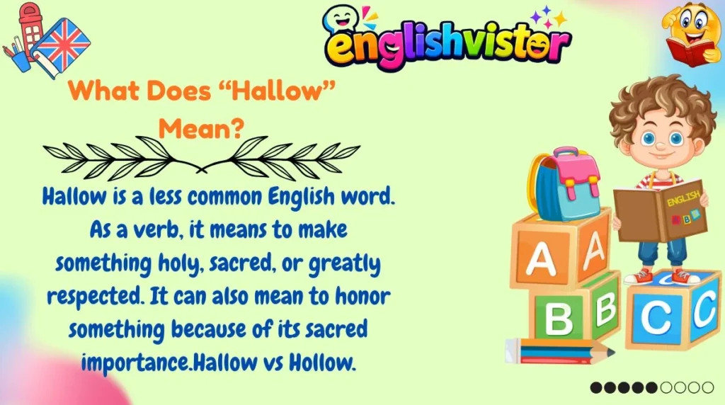 What Does “Hallow” Mean?