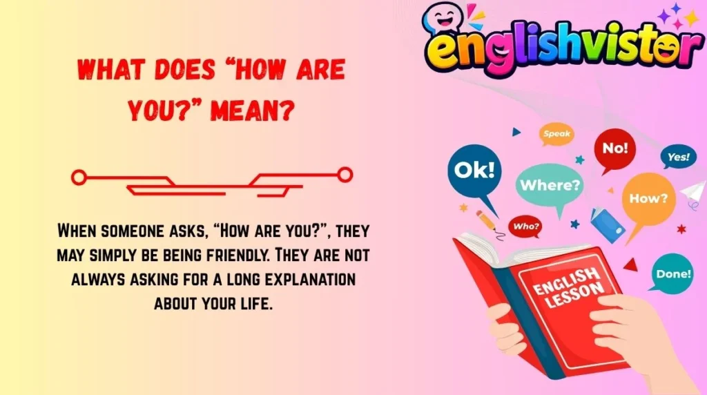 What Does “How Are You?” Mean?