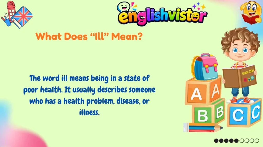 What Does “Ill” Mean?