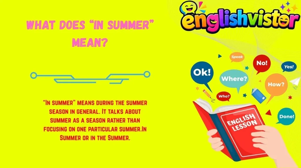 What Does “In Summer” Mean?