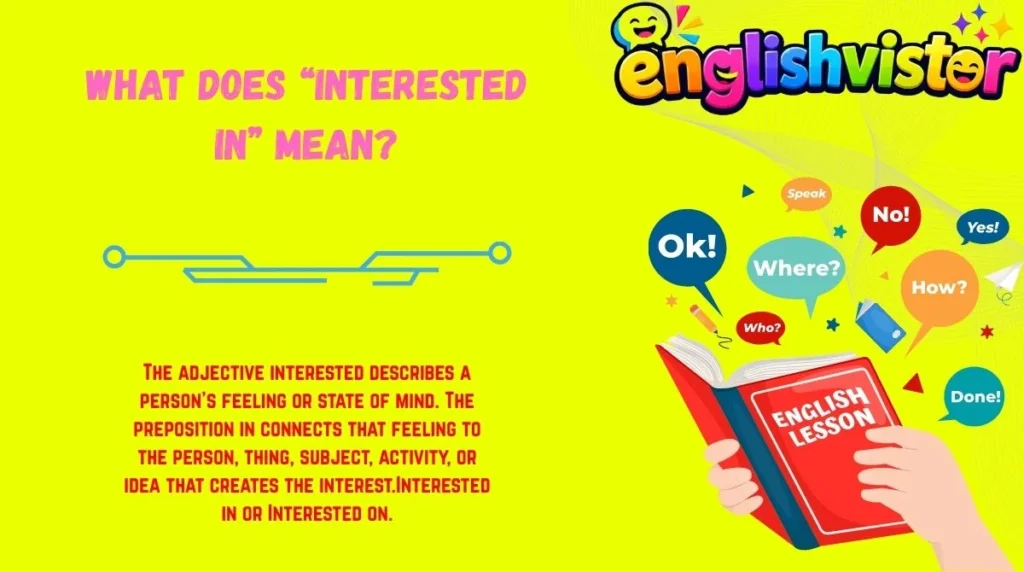 What Does “Interested In” Mean?