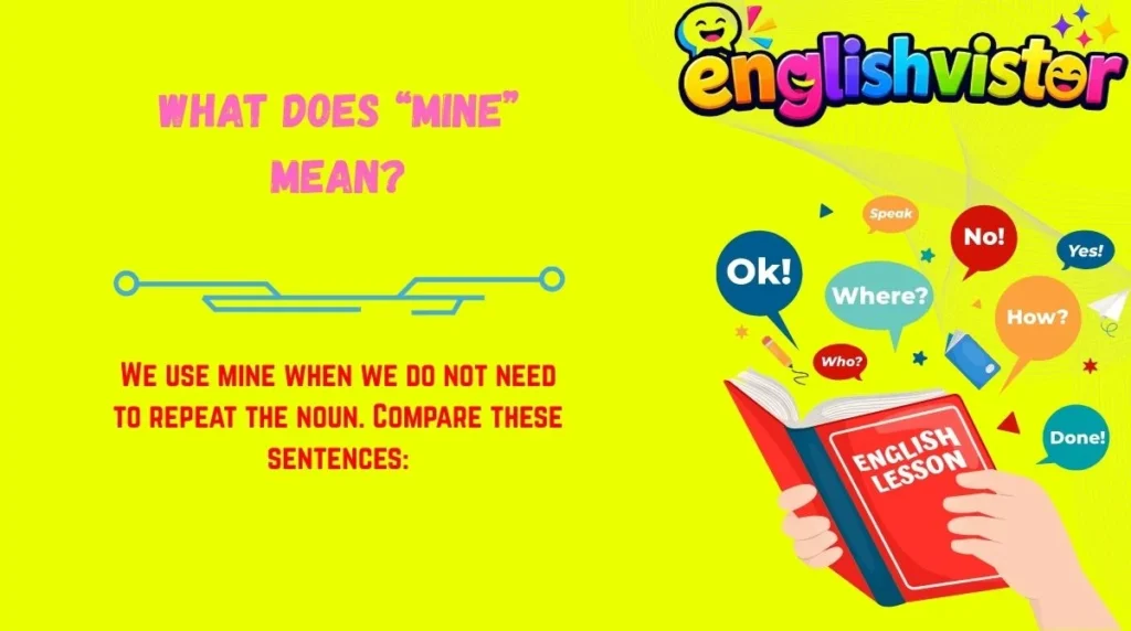 What Does “Mine” Mean?
