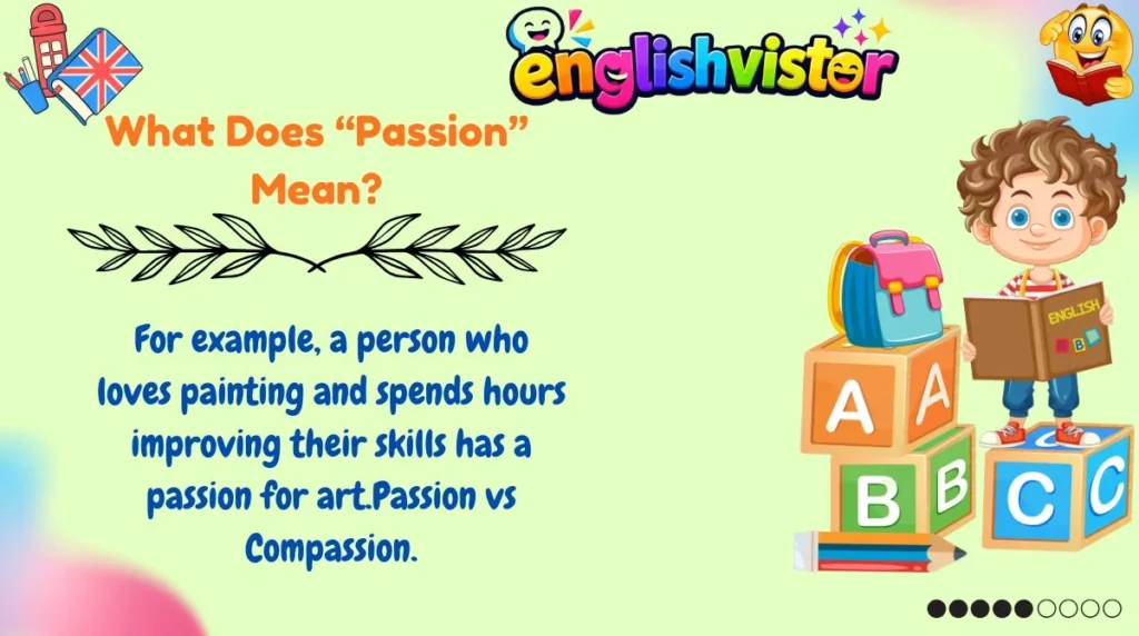 What Does “Passion” Mean?
