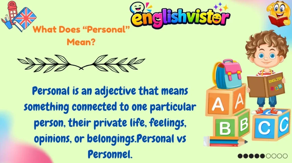 What Does “Personal” Mean?

