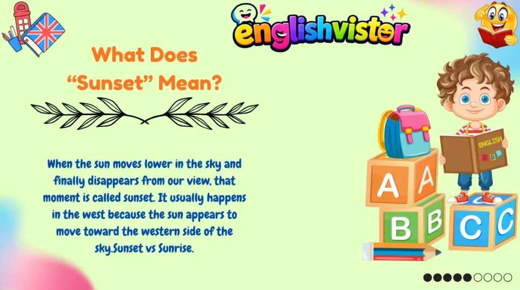 What Does “Sunset” Mean?