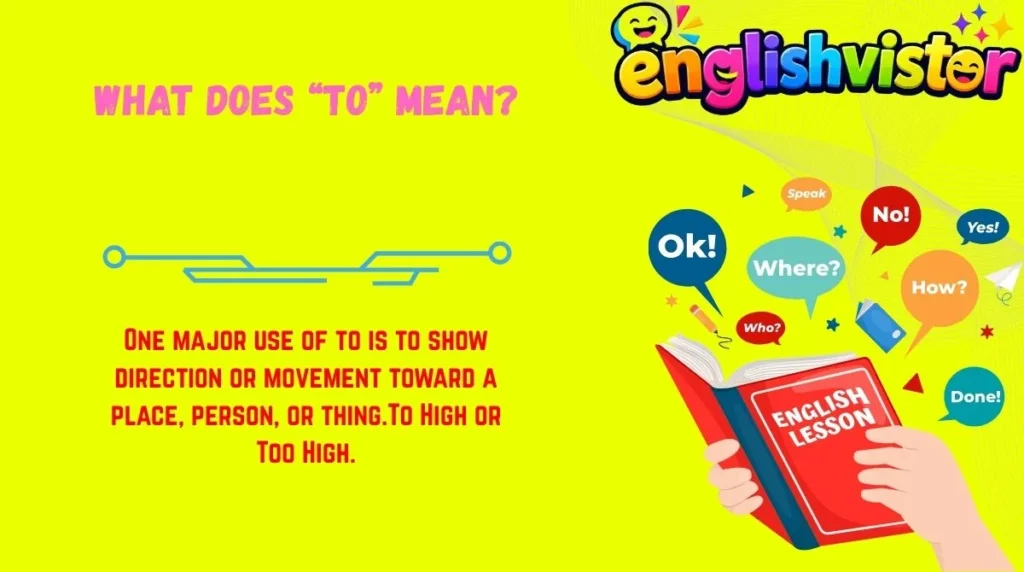 What Does “To” Mean?