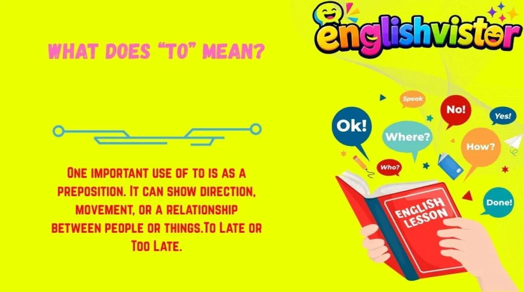 What Does “To” Mean?
